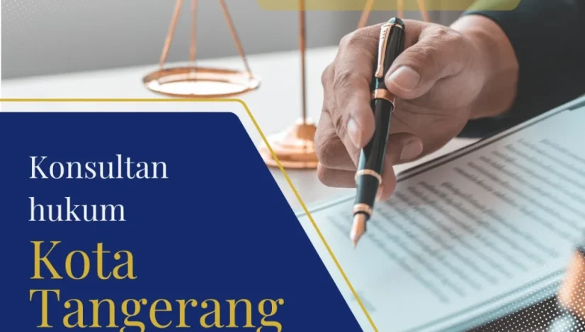Konsultan hukum Kota Tangerang