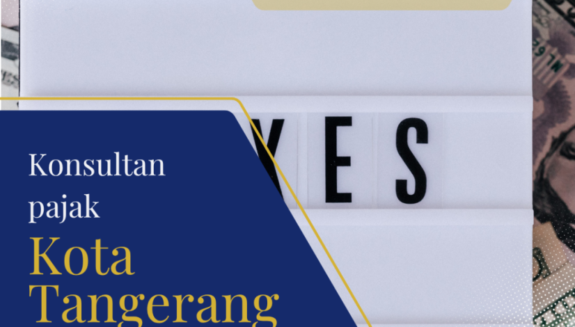 Konsultan Pajak Kota Tanggerang