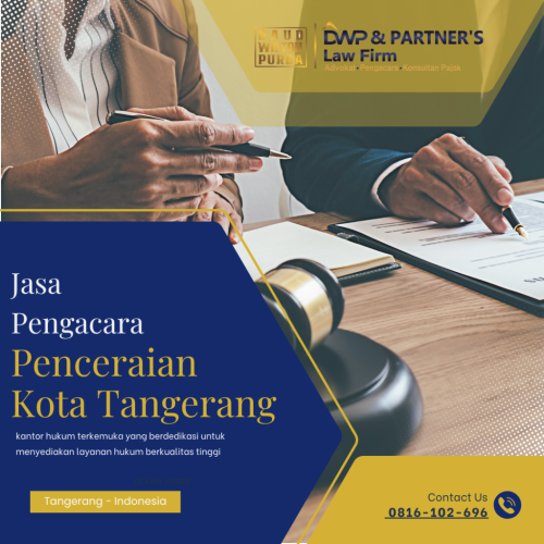 Jasa Pengacara Perceraian Kota Tangerang Terbaik untuk Anda