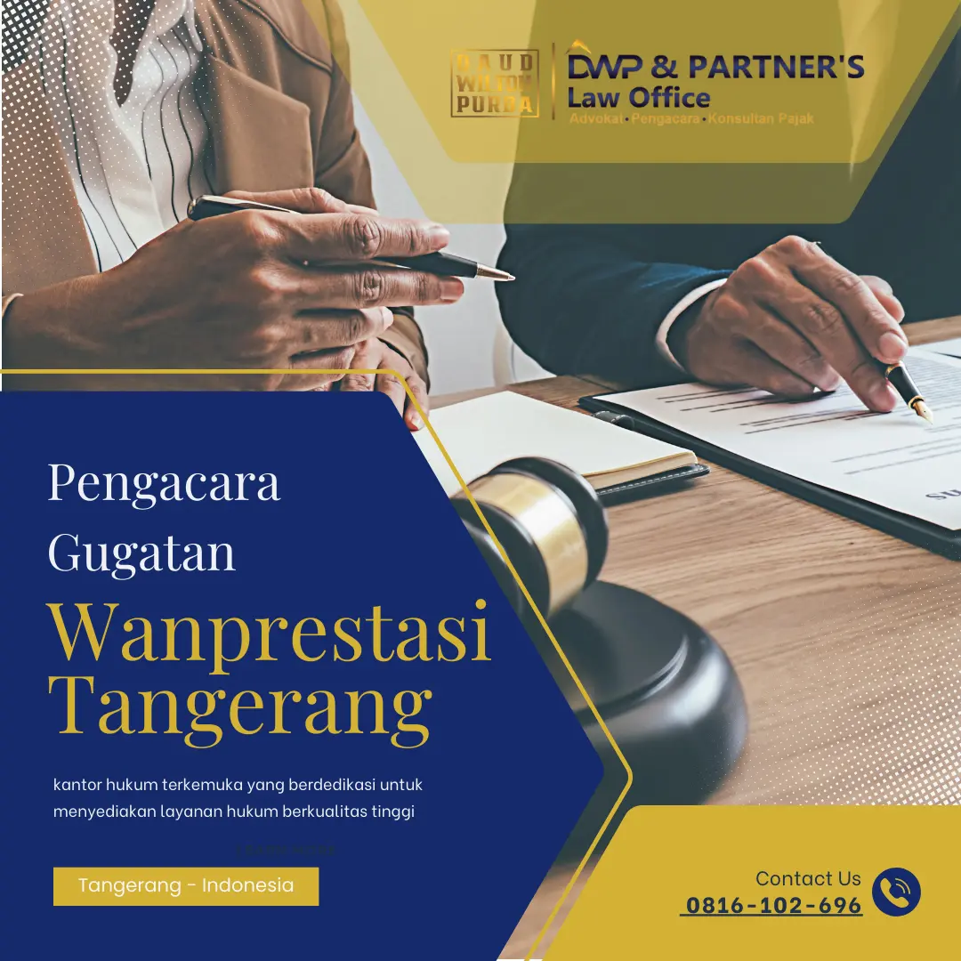 Pengacara Gugatan Wanprestasi Tangerang