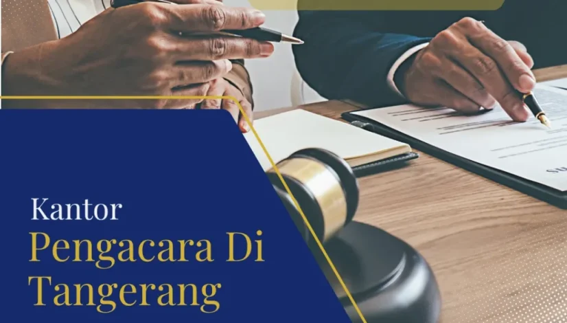 Kantor Pengacara Di Tangerang
