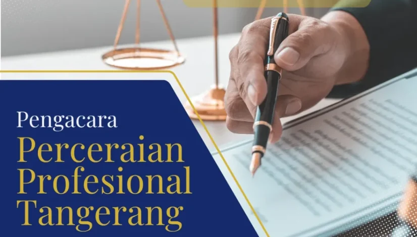 Pengacara Perceraian Profesional Tangerang